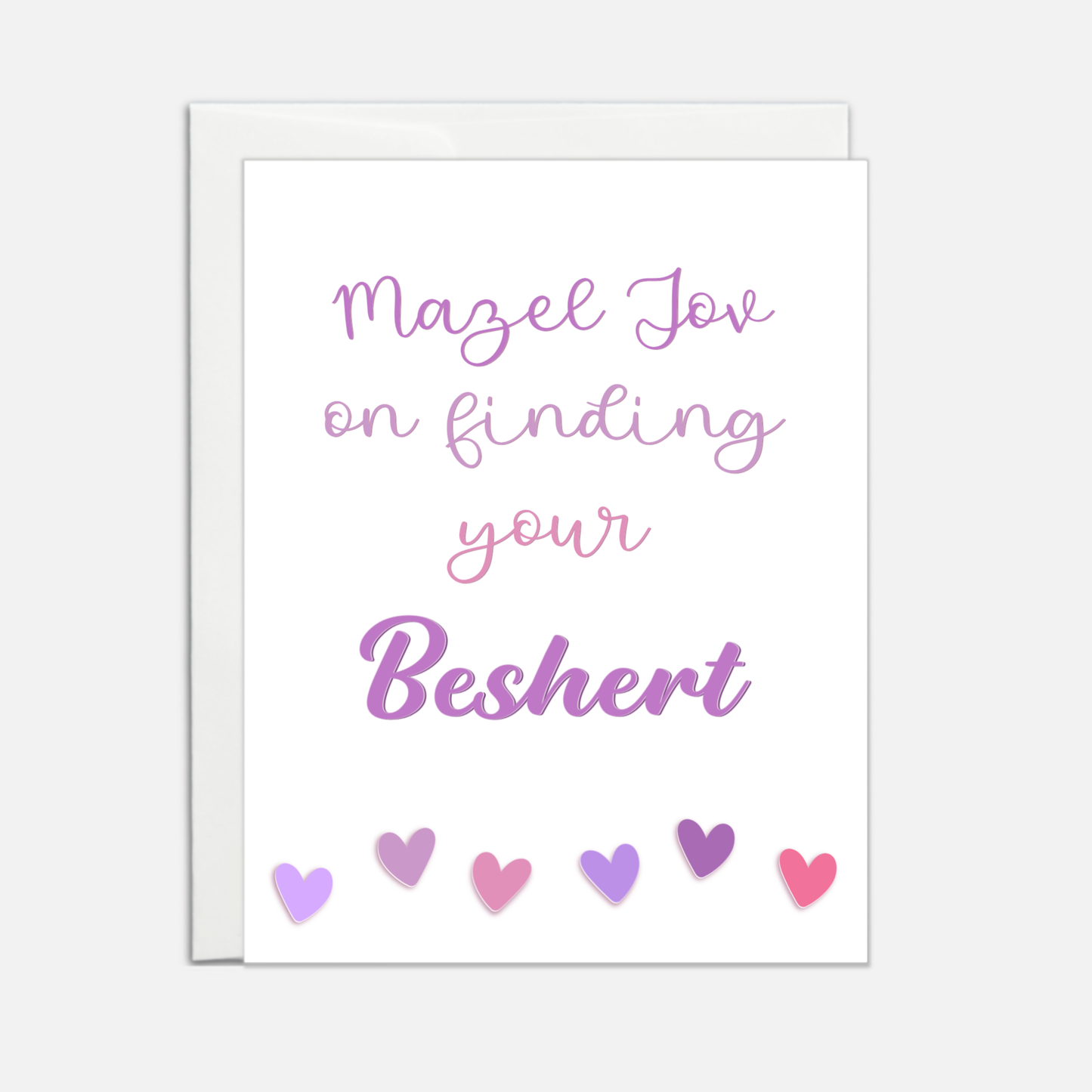 Mazel Tov on finding your Beshert