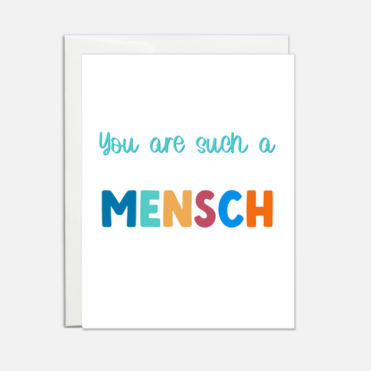 You are such a mensch